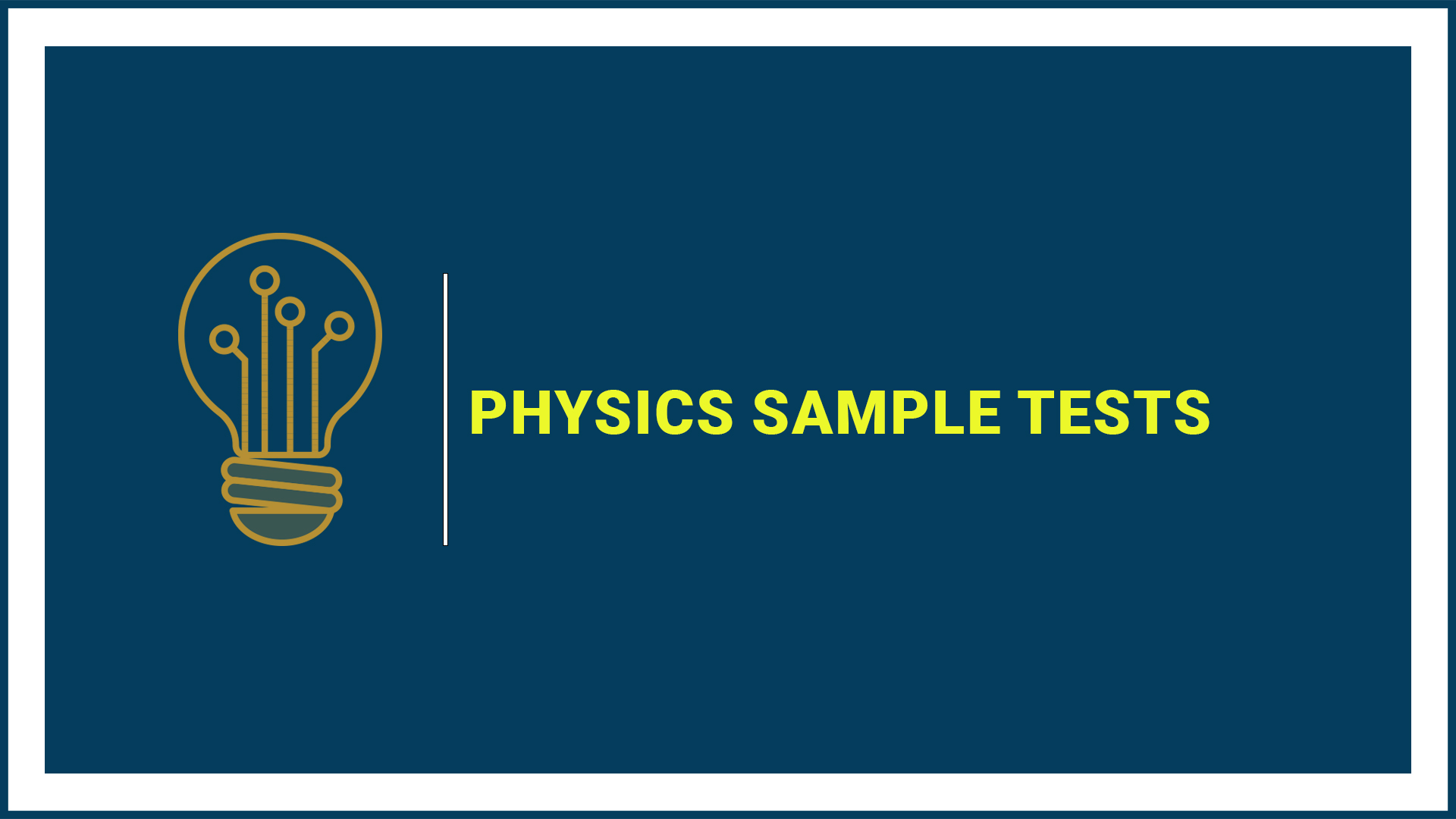 Physics Sample Tests (Grade 7)